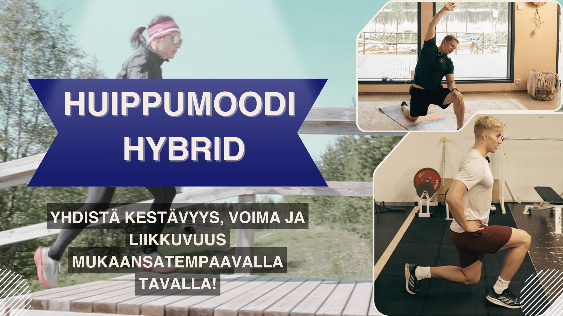 Huippumoodi HYBRID